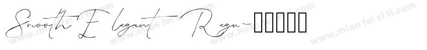 Smooth Elegant Regu字体转换